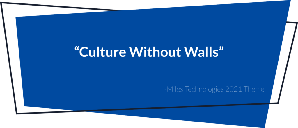 miles-technologies-2021-theme-culture-without-walls